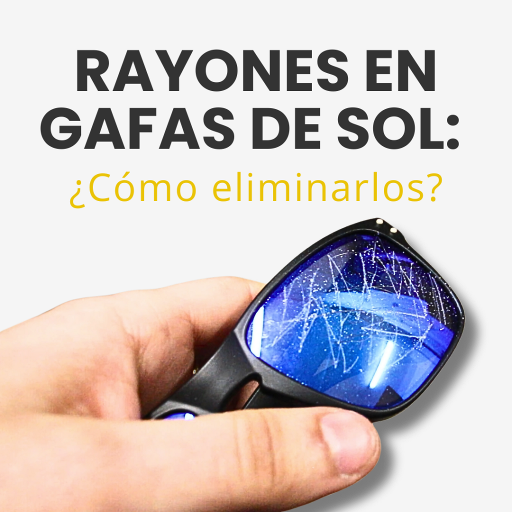 Riscos nos óculos de sol: como removê-los?